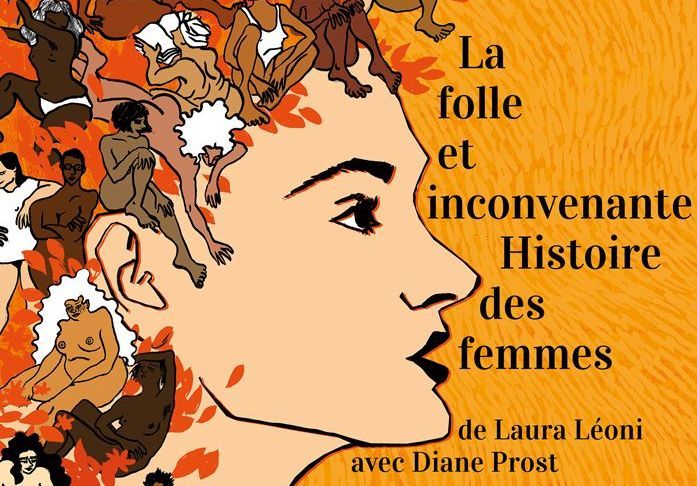 La folle et inconvenante Histoire des femmes